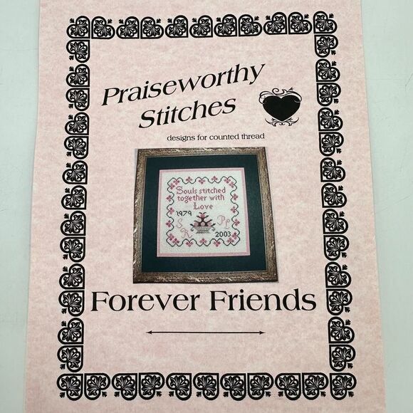 PRAISEWORTHY STITCHES Counted Cross Stitch "Forever Friends" Souls Together - Picture 1 of 5